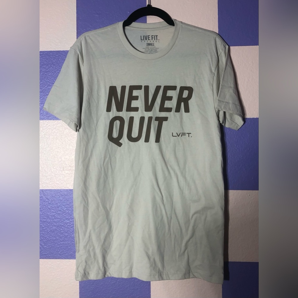 NWOT LVFT Live Fit Apparel Never Quit Tee - Size S
